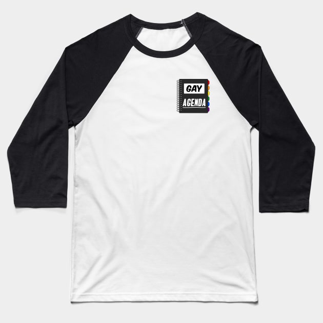 Gay Agenda - Gay Pride Baseball T-Shirt by Football from the Left